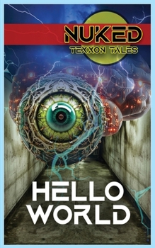 Paperback Nuked: Hello World Book
