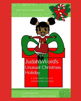 Paperback Judah'sWord's Unusual Christmas Holiday: A Christmas Tale of Unexpected Visitors Book