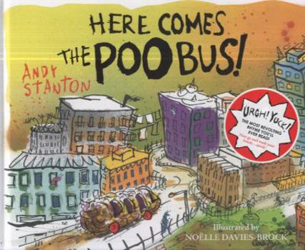 Hardcover Here Comes The Poo Bus Book
