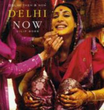 Hardcover Delhi Then & Now Book