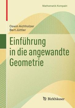 Paperback Einführung in Die Angewandte Geometrie [German] Book