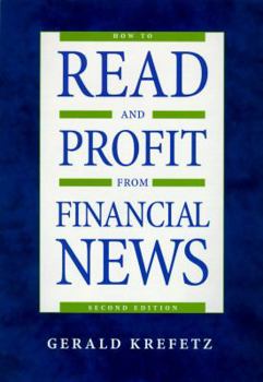 Hardcover How to Read and Profit from Financial News Book