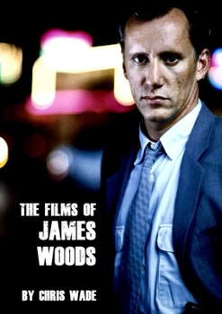 The Films of James Woods