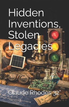 Paperback Hidden Inventions, Stolen Legacies Book