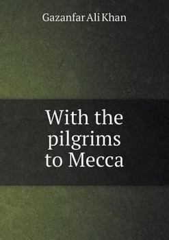 Paperback With the pilgrims to Mecca Book