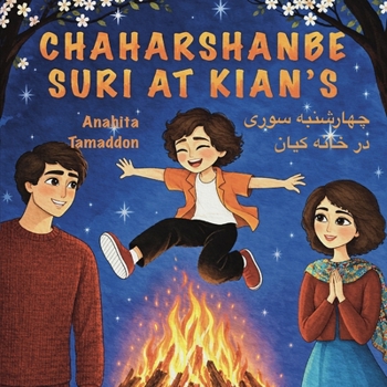 Paperback Chaharshanbe Suri at Kian's: In English & Farsi Book