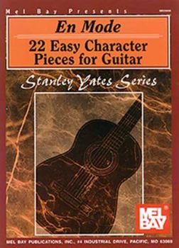 Mel Bay En Mode: 22 Easy Character Pieces for Guitar