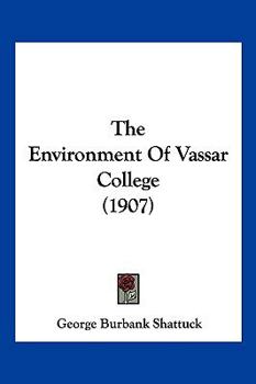 The Environment Of Vassar College
