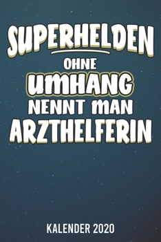 Kalender 2020: Arzthelferin A5 Kalender Planer für ein erfolgreiches Jahr - 110 Seiten (German Edition)