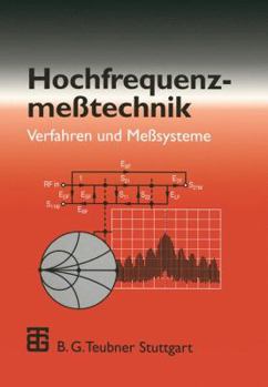 Paperback Hochfrequenzmeßtechnik: Verfahren Und Meßsysteme [German] Book