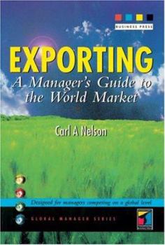 Paperback Exporting: A Manager's Guide to the World Market Book