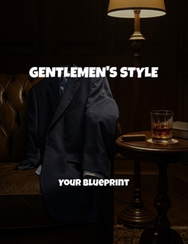 Paperback Gentlemen'S Style: Your Blueprint Book