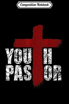 Composition Notebook: Seminary Student Youth Pastor Gift Pastoral Christian Clergy  Journal/Notebook Blank Lined Ruled 6x9 100 Pages