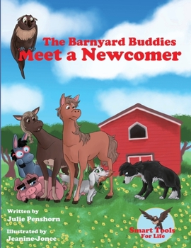 Paperback The Barnyard Buddies Meet a Newcomer Book