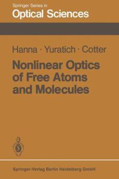Paperback Nonlinear Optics of Free Atoms and Molecules Book