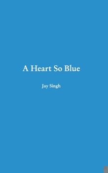 Paperback A Heart So Blue Book