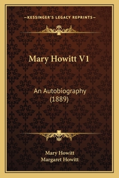 Paperback Mary Howitt V1: An Autobiography (1889) Book