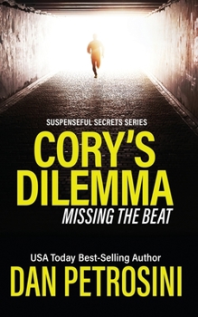 Paperback Cory's Dilemma: Missing The Beat: Dangerous Music Book