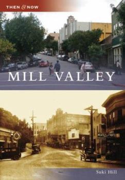 Mill Valley - Book  of the  and Now