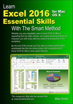 Paperback Learn Excel 2016 Essential Skills for Mac OS X with The Smart Method Book