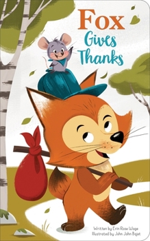 Fox Gives Thanks - a Thanksgiving Board Book - PI Kids