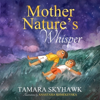 Paperback Mother Nature's Whisper: Inspire kids to love nature and outdoor play Book