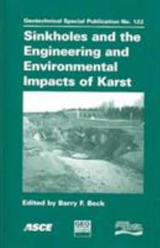 Paperback Sinkholes and the Engineering and Environmental Impacts of Karst (2003) Book