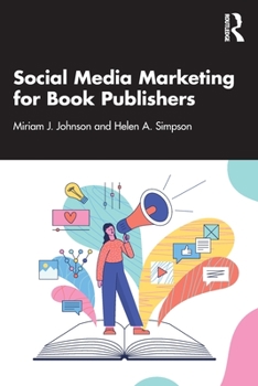 Paperback Social Media Marketing for Book Publishers Book