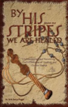 Perfect Paperback By His Stripes We Are Healed Book