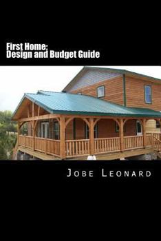 Paperback First Home: Budget, Design, Estimate, and Secure Your Best Price Book