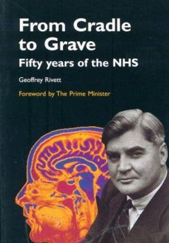 Paperback From Cradle to Grave: Fifty Years of the NHS Book