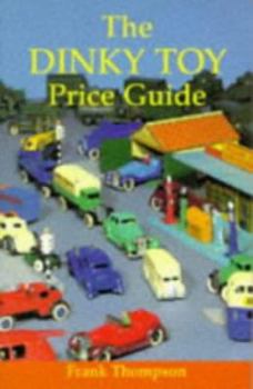 Paperback The Dinky Toy Price Guide Book