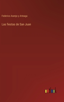Hardcover Las fiestas de San Juan [Spanish] Book