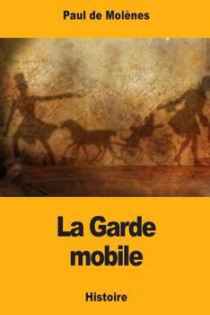 Paperback La Garde mobile [French] Book