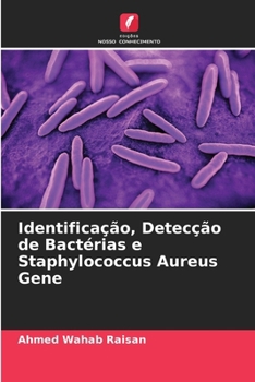 Paperback Identificação, Detecção de Bactérias e Staphylococcus Aureus Gene [Portuguese] Book
