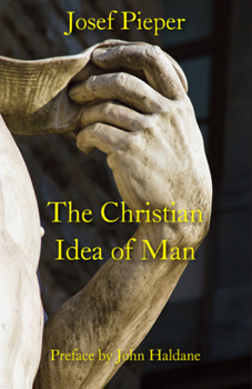 Paperback The Christian Idea of Man Book