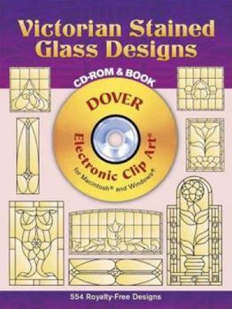 Paperback Victorian Stained Glass Designs CD-ROM and Book [With CDROM] Book