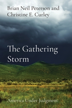 Paperback The Gathering Storm: America Under Judgment Book