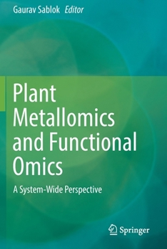 Paperback Plant Metallomics and Functional Omics: A System-Wide Perspective Book