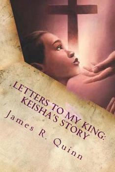 Paperback Letters To My King: Keisha's Story Book