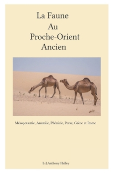 Paperback La faune au Proche-Orient ancien [French] Book
