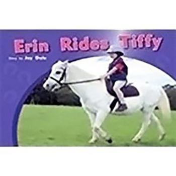 Paperback Erin Rides Tiffy: Leveled Reader Bookroom Package Yellow (Levels 6-8) Book