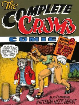 Paperback The Complete Crumb Comics Vol. 8: The Death of Fritz the Cat Book