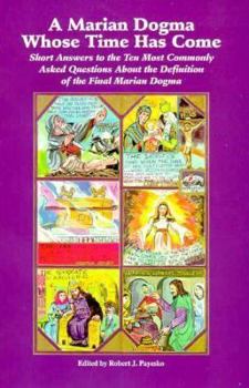 Paperback A Marian Dogma Whose Time Has Come Book