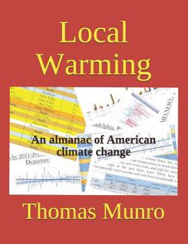 Paperback Local Warming: An almanac of American climate change Book