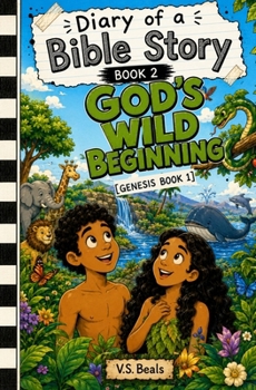 Paperback Diary of A Bible Story Book 2 God's Wild Beginning Book