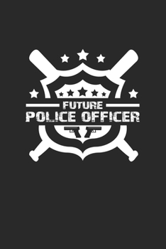 Paperback Future police officer: 6x9 Police - grid - squared paper - notebook - notes Book