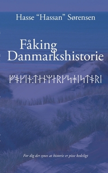 Paperback Fåking Danmarkshistorie [Danish] Book