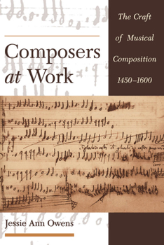 Paperback Composers at Work: The Craft of Musical Composition 1450-1600 Book