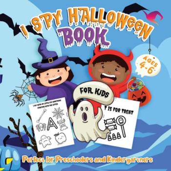 I Spy Thanksgiving Book for Kids : A Fun Thanksgiving Guessing Game for Preschoolers & Kindergartners Ages 4-6 to Learn the Alphabet